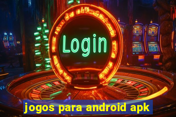 jogos para android apk